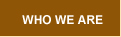 Who We Are